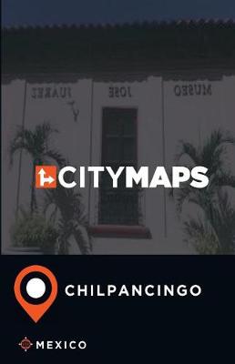 Book cover for City Maps Chilpancingo Mexico