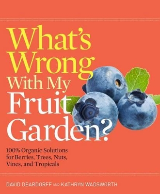 Book cover for What's Wrong With My Fruit Garden?