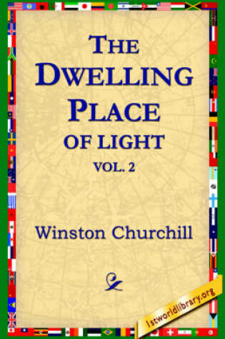 Cover of The Dwelling-Place of Light, Vol 2