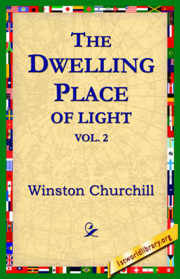 Book cover for The Dwelling-Place of Light, Vol 2