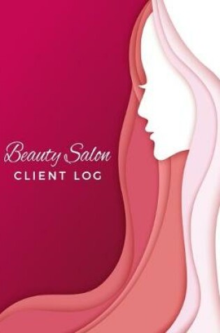 Cover of Beauty Salon Client Log