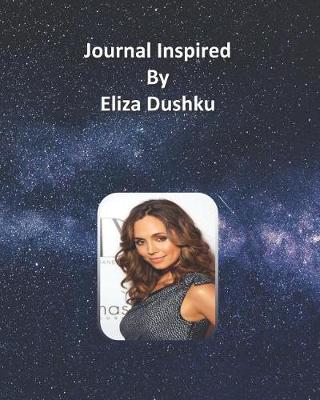 Book cover for Journal Inspired by Eliza Dushku