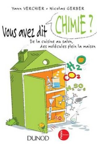 Cover of Vous Avez Dit Chimie ? - 2ed.