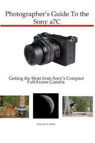 Cover of Photographer's Guide to the Sony a7C