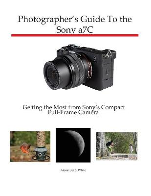 Book cover for Photographer's Guide to the Sony a7C