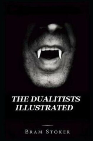 Cover of The Dualitists Illustrated