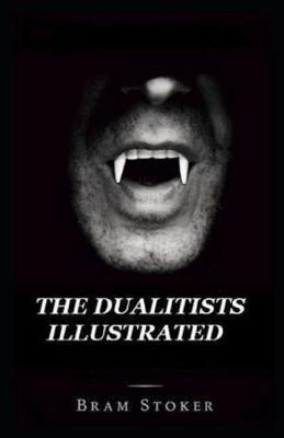 Book cover for The Dualitists Illustrated