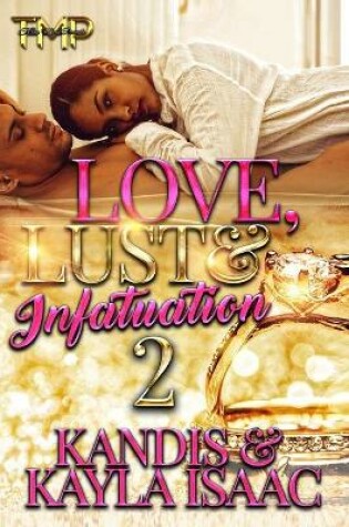 Cover of Love, Lust & Infatuation 2