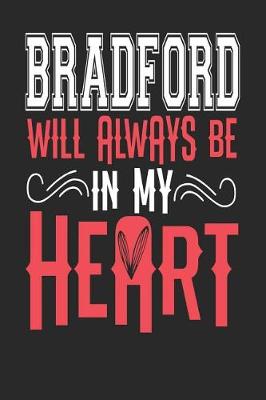 Book cover for Bradford Will Always Be In My Heart