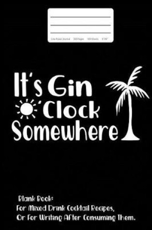 Cover of It's Gin O'Clock Somewhere