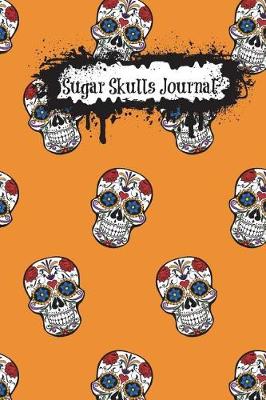 Book cover for Sugar Skulls Journal (Orange)