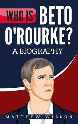 Book cover for Who is Beto O'Rourke?