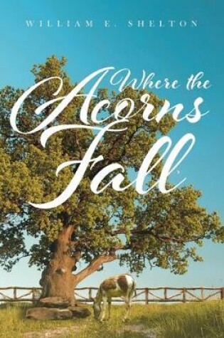 Cover of Where the Acorns Fall