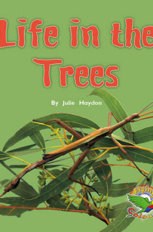 Cover of Life in the Trees