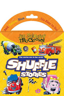Book cover for Jon Scieszka's Trucktown Shuffle Stories