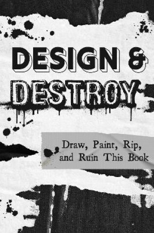 Cover of Design & Destroy