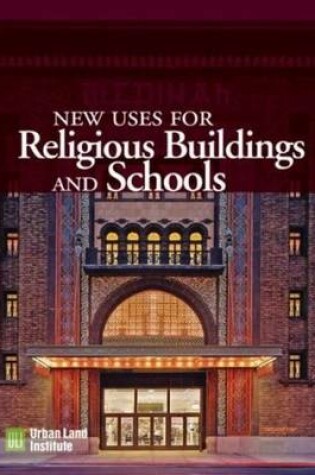 Cover of New Uses for Religious Buildings and Schools