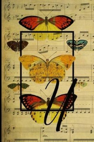 Cover of Letter "U" - Monogram Butterfly Music Journal - Blank Score Sheets