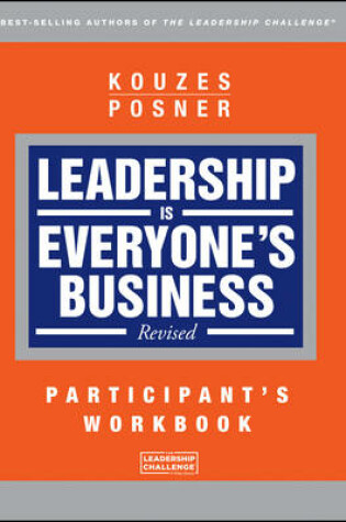 Cover of Leadership Is Everyone's Business, Participant Workbook, Revised