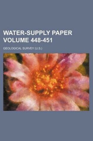 Cover of Water-Supply Paper Volume 448-451