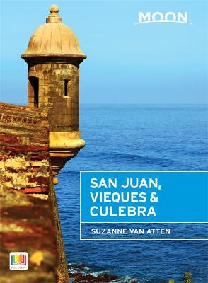 Book cover for Moon San Juan, Vieques & Culebra (2nd ed)