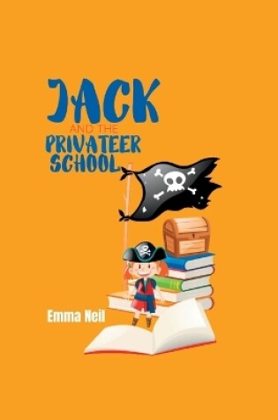 Cover of Jack and the Privateer School