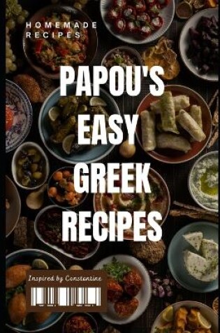 Cover of Papou's Easy Greek Recipes