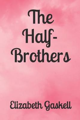 Book cover for The Half-Brothers