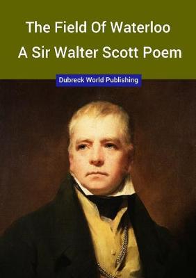 Book cover for The Field of Waterloo, a Sir Walter Scott Poem