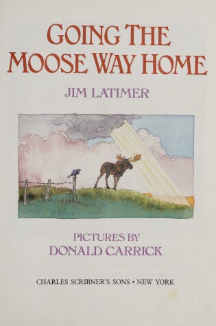 Cover of Going the Moose Way Home