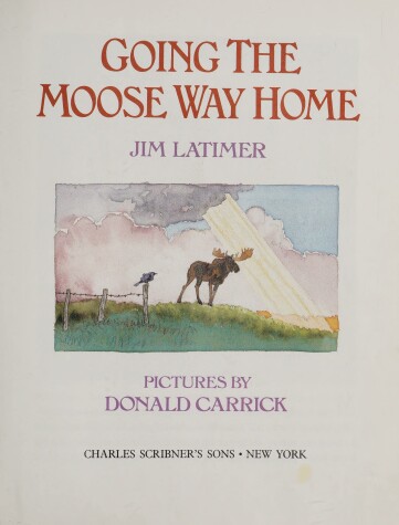 Book cover for Going the Moose Way Home
