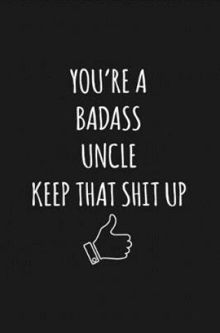 Cover of You're A Badass Uncle