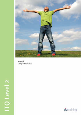 Cover of iTQ Level 2 E-mail Using Outlook 2003