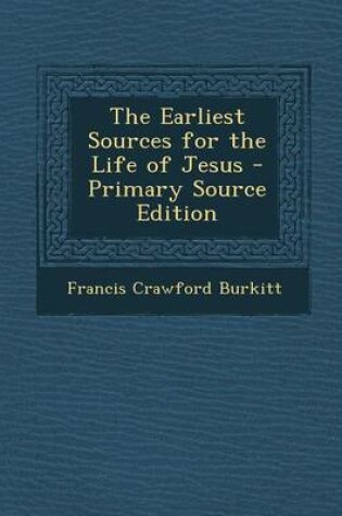 Cover of Earliest Sources for the Life of Jesus