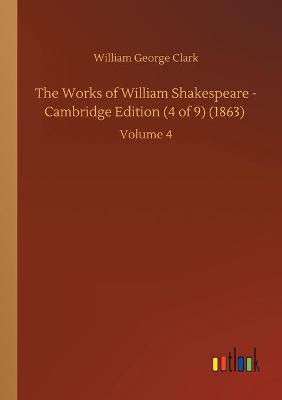 Book cover for The Works of William Shakespeare - Cambridge Edition (4 of 9) (1863)