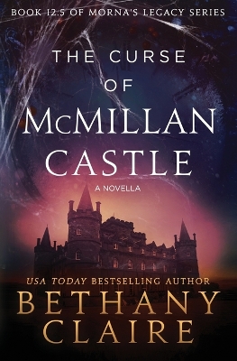 Book cover for The Curse of McMillan Castle - A Novella