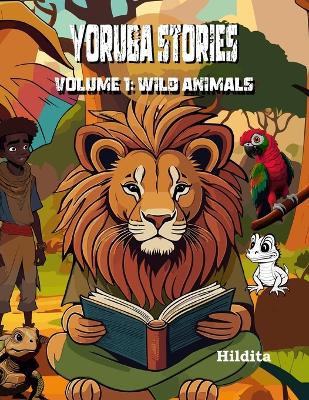 Book cover for Yoruba Coloring Stories. Volume 1