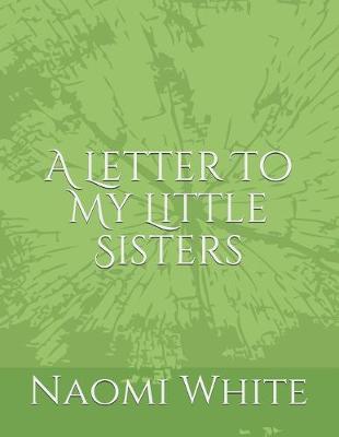 Book cover for A Letter To My Little Sisters