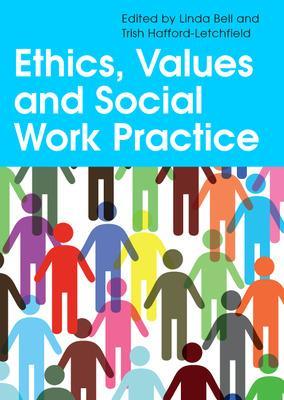 Book cover for Ethics, Values and Social Work Practice