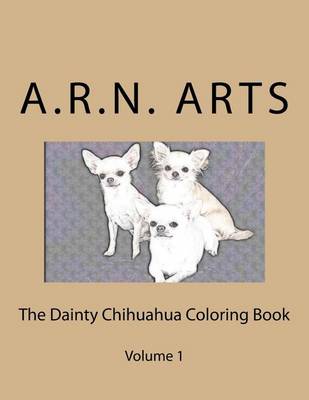 Book cover for The Dainty Chihuahua Color Book