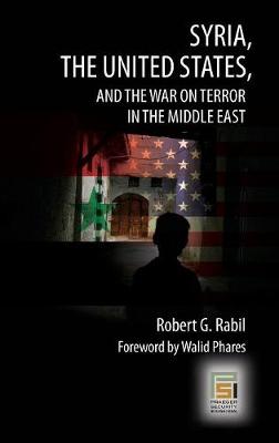 Book cover for Syria, the United States, and the War on Terror in the Middle East