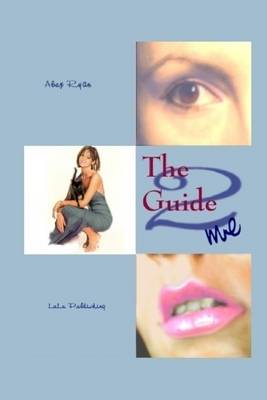 Book cover for The Guide 2 Me