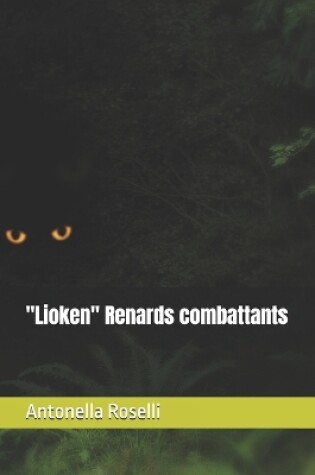 Cover of "Lioken" Renards combattants