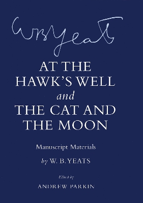 Cover of "At the Hawk's Well" and "The Cat and the Moon"