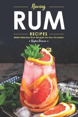 Book cover for Raving Rum Recipes