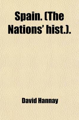 Book cover for Spain. (the Nations' Hist.).