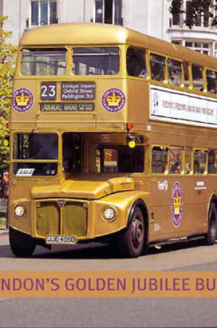 Cover of London's Golden Jubilee Buses