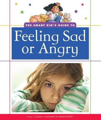 Book cover for The Smart Kid's Guide to Feeling Sad or Angry