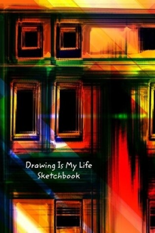 Cover of Drawing Is My Life