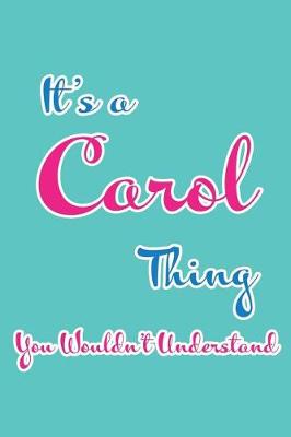 Book cover for It's a Carol Thing You Wouldn't Understand